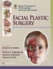 Master Techniques in Otolaryngology - Head and Neck Surgery:  Facial Plastic Surgery
