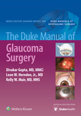 The Duke Manual of Glaucoma Surgery