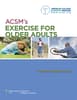 ACSM's Exercise for Older Adults