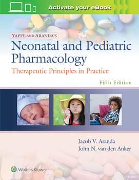 Yaffe and Aranda's Neonatal and Pediatric Pharmacology
