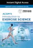 ACSM’s Introduction to Exercise Science 4e Lippincott Connect Instant Digital Access