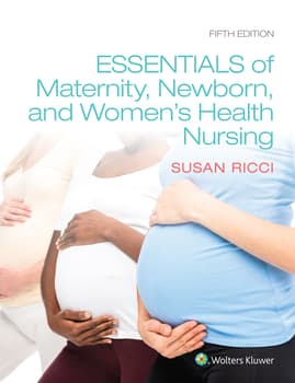 Essentials of Maternity, Newborn, and Women's Health