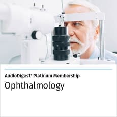 AudioDigest® Ophthalmology CME/CE Platinum Membership