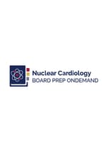 American Society of Nuclear Cardiology  Nuclear Cardiology Board Prep OnDemand