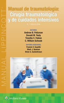 Manual de traumatología. Cirugía traumatológica y de cuidados intensivos