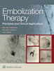 Embolization Therapy: Principles and Clinical Applications