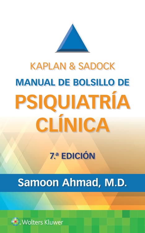 Kaplan & Sadock. Manual de bolsillo de psiquiatría clínica