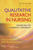 Qualitative Research in Nursing