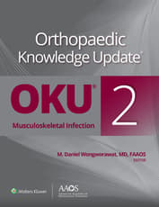 Orthopaedic Knowledge Update®: Musculoskeletal Infection 2
