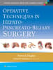 Operative Techniques in Hepato-Pancreato-Biliary Surgery