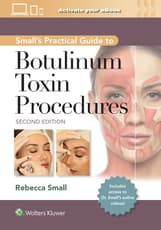 Small's Practical Guide to Botulinum Toxin Procedures: Print + eBook with Multimedia