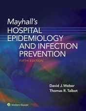 Mayhall’s Hospital Epidemiology and Infection Prevention