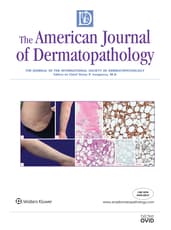 The American Journal of Dermatopathology