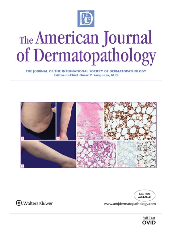 The American Journal of Dermatopathology