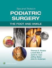 Tips and Tricks in Podiatric Surgery: The Foot and Ankle: eBook with Multimedia