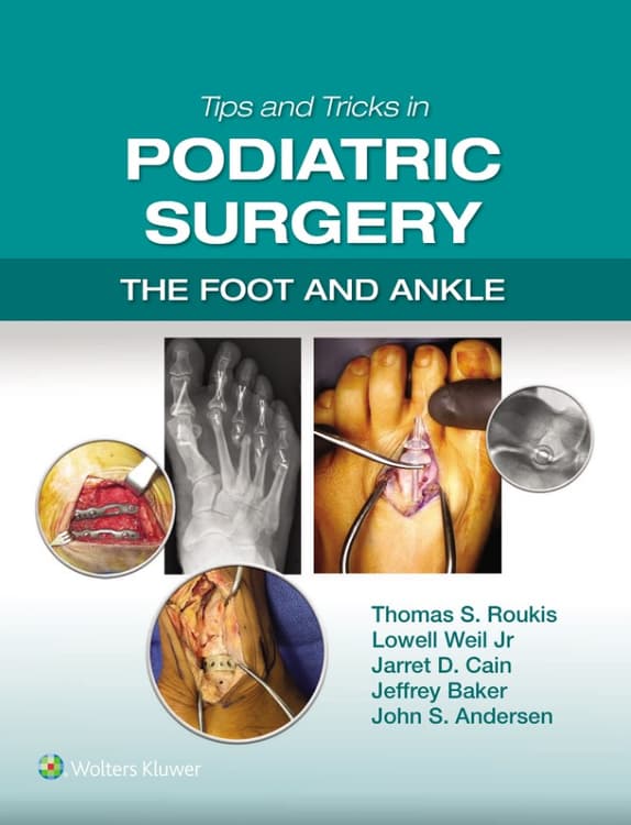 Tips and Tricks in Podiatric Surgery: The Foot and Ankle: eBook with Multimedia