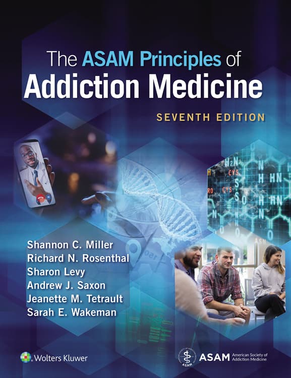 The ASAM Principles of Addiction Medicine: eBook with Multimedia