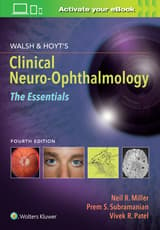 Walsh & Hoyt's Clinical Neuro-Ophthalmology: The Essentials