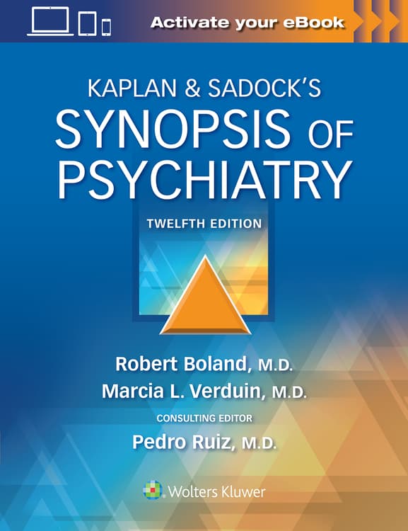 Kaplan & Sadock’s Synopsis of Psychiatry