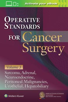 Operative Standards for Cancer Surgery: Volume 3