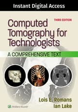 Computed Tomography for Technologists, 3e Lippincott Connect Instant Digital Access