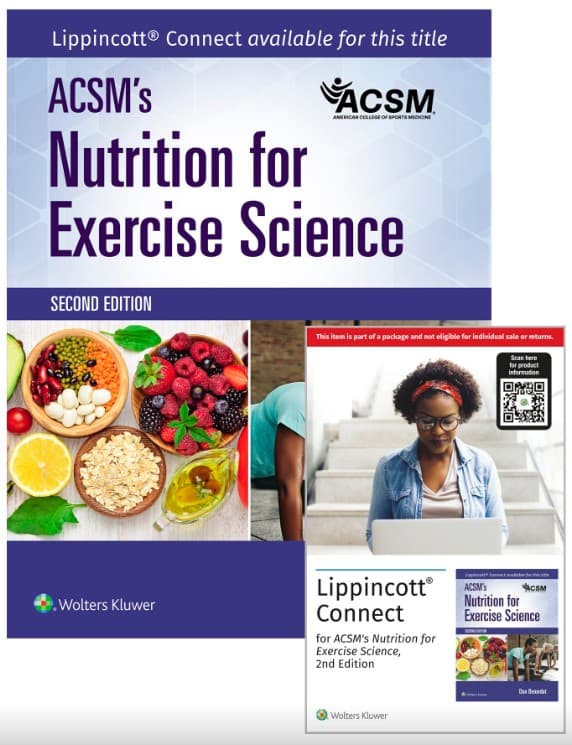 ACSM's Nutrition for Exercise Science, 2e Lippincott Connect Print Book and Instant Digital Access Package