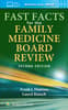 Fast Facts for the Family Medicine Board Review