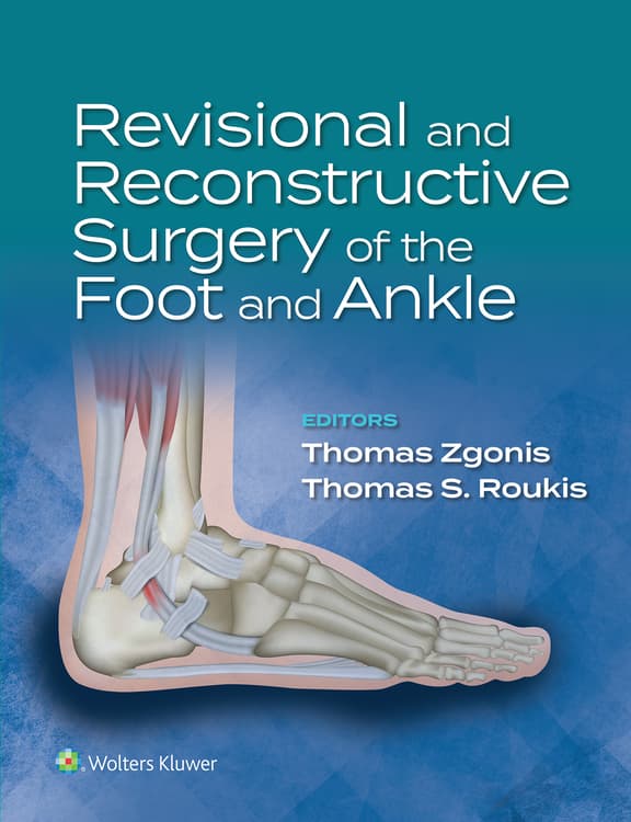 Revisional and Reconstructive Surgery of the Foot and Ankle