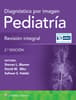 Diagnóstico por imagen. Pediatría: Revisión integral