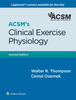 ACSM's Clinical Exercise Physiology