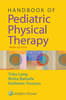 Handbook of Pediatric Physical Therapy
