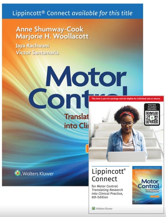 Motor Control Translating Research into Clinical Practice, 6e Lippincott Connect Print Book and Instant Digital Access Package