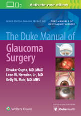 The Duke Manual of Glaucoma Surgery