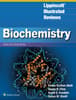 Lippincott® Illustrated Reviews: Biochemistry