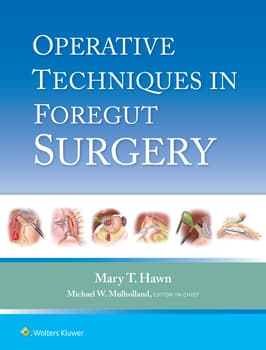 Operative Techniques in Foregut Surgery