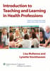 Introduction to Teaching and Learning in the Health Professions Australia and New Zealand Edition