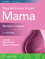 Diagnóstico por imagen. Mama. Revisión integral