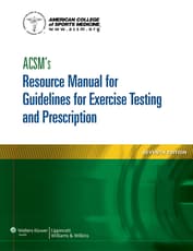 ACSM's Resource Manual for Guidelines for Exercise Testing and Prescription