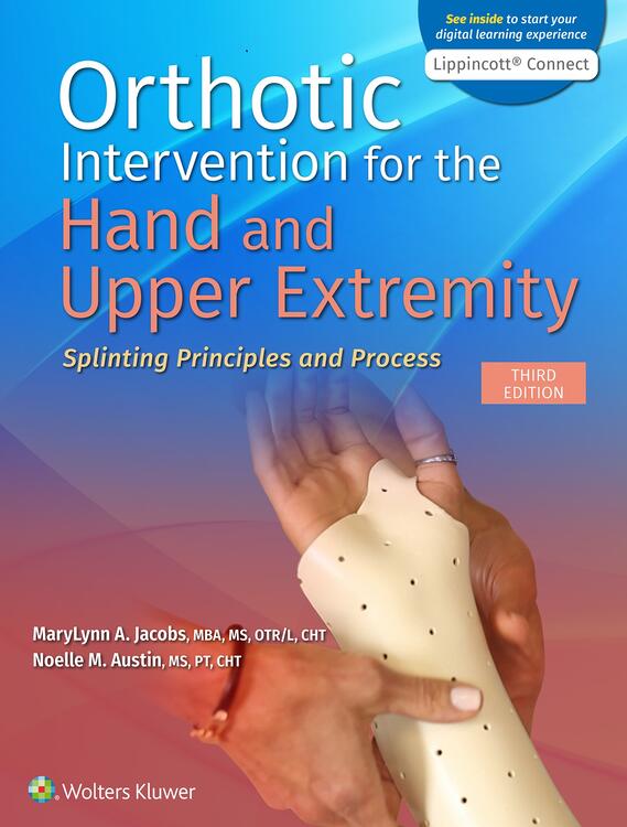 Orthotic Intervention for the Hand and Upper Extremity