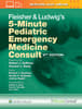 5 Minute Pediatric Emergency Medicine Consult