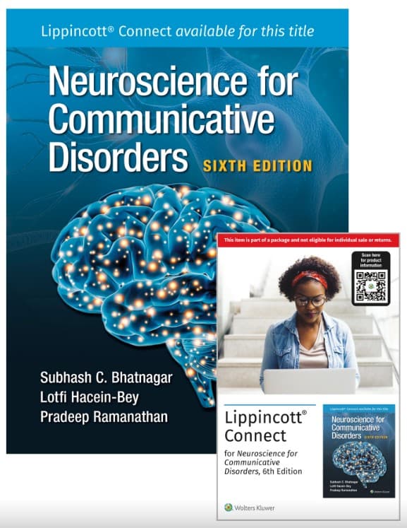 Neuroscience for the Study of Communicative Disorders, 6e Lippincott Connect Print Book and Instant Digital Access Package