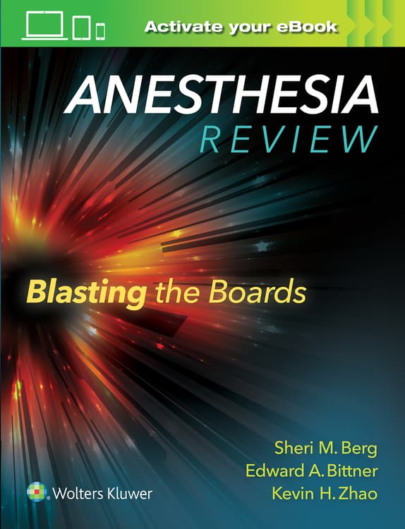 Anesthesia Review: Blasting the Boards