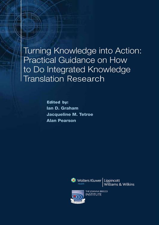 Turning Knowledge into Action: Practical Guidance on How to Do Integrated Knowledge