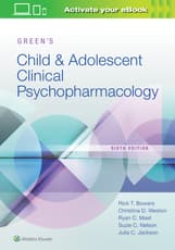 Green's Child and Adolescent Clinical Psychopharmacology