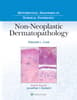 Differential Diagnoses in Surgical Pathology: Non-Neoplastic Dermatopathology