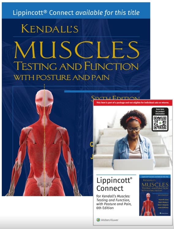 Kendall's Muscles Testing and Function with Posture and Pain, 6e Lippincott Connect Print Book and Instant Digital Access Package