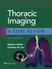 Thoracic Imaging: A Core Review