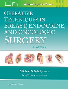 Operative Techniques in Breast, Endocrine, and Oncologic