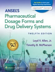 Ansel's Pharmaceutical Dosage Forms and Drug Delivery Systems