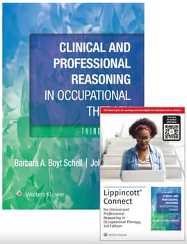 Clinical and Professional Reasoning in Occupational Therapy, 3e Lippincott Connect Print Book and Instant Digital Access Package